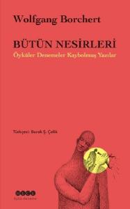 Bütün Nesirleri-Öyküler Denemeler Kaybolmuş Yazılar