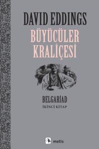 Büyücüler Kraliçesi - Belgrad İkinci Kitap