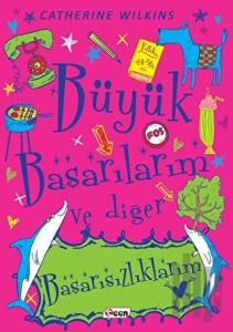 Büyük Başarılarım ve Diğer Başarısızlıklarım