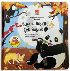 Büyük Büyük Çok Büyük - Bebeğimle Hayvanlar Aleminde (Ciltli)