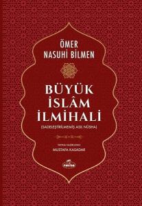Büyük İslam İlmihali-Sadeleştirilmiş Asıl Nüsha (Ciltli)