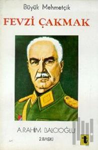 Büyük Mehmetçik Fevzi Çakmak
