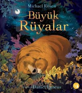 Büyük Rüyalar - Renkli Resimli (Ciltli)