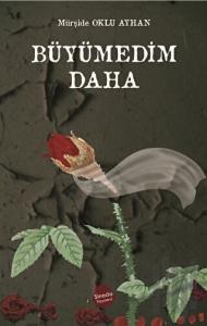 Büyümedim Daha