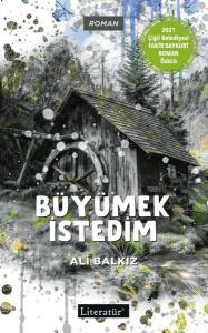 Büyümek İstedim