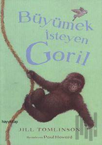 Büyümek İsteyen Goril