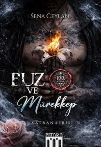 Buz ve Mürekkep - Katran Serisi 1