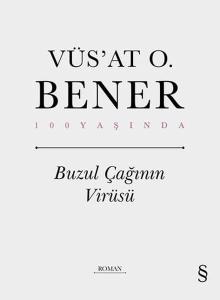 Buzul Çağının Virüsü - 100 Yaşında (Ciltli)