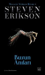 Buzun Anıları - Malazan Yitikler Kitabı 3 (Ciltli)