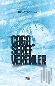 Çağa Şeref Verenler