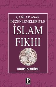 Çağlar Aşan Düzenlemeleriyle İslam Fıkhı
