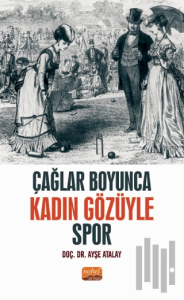 Çağlar Boyunca Kadın Gözüyle Spor