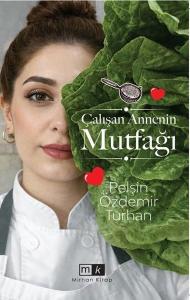 Çalışan Annenin Mutfağı