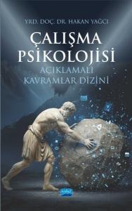 Çalışma Psikolojisi - Açıklamalı Kavramlar Dizini