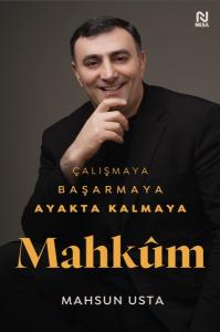 Çalışmaya Başarmaya Ayakta Kalmaya Mahkum
