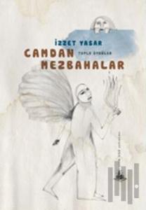 Camdan Mezbahalar