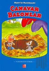 Canavar Balonlar Mert’in Maceraları