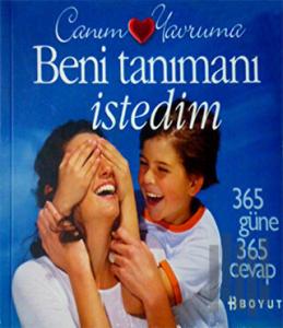 Canım Yavruma - Beni Tanımanı İstedim