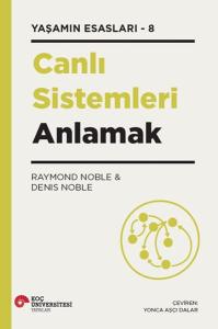 Canlı Sistemleri Anlamak Yaşamın Esasları – 8