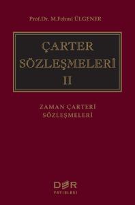 Çarter Sözleşmeleri 2 - Zaman Çarteri Sözleşmeleri