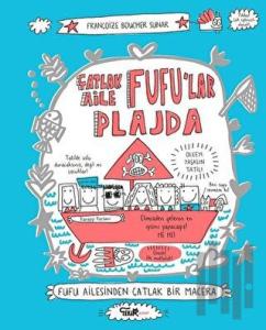 Çatlak Aile Fufu'lar Plajda