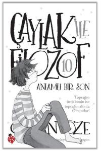 Çaylak İle Filozof 10 - Anlamlı Bir Son