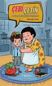 Çebi Çetin ve Bazı Arkadaşlık Meseleleri