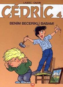 Cedric 4: Benim Becerikli Babam