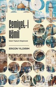 Cemiyet-i Kamil: İslam Toplum Düşüncesi