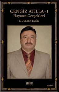 Cengiz Atilla 1 - Hayatın Gerçekleri