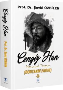 Cengiz Han 2: Mançuryalı Timuçin - Dünyanın Fatihi