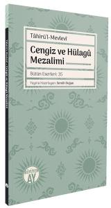 Cengiz ve Hülagu Mezalimi