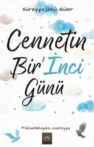 Cennetin Birİnci Günü