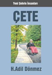 Çete - Yeni Şehrin İnsanları
