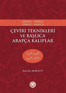 Çeviri Teknikleri ve Başlıca Arapça Kalıplar