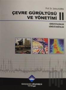 Çevre Gürültüsü ve Yönetimi Cilt 2 (Ciltli)