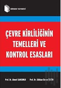 Çevre Kirliliğinin Temelleri ve Kontrol Esasları