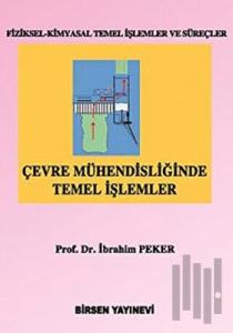 Çevre Mühendisliğinde Temel İşlemler