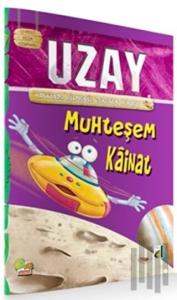 Çevreci Bilim Kitabları: Uzay (Muhteşem Kainat)