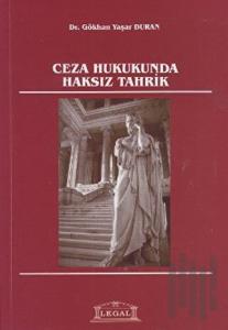 Ceza Hukukunda Haksız Tahrik