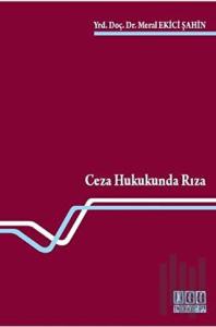 Ceza Hukukunda Rıza