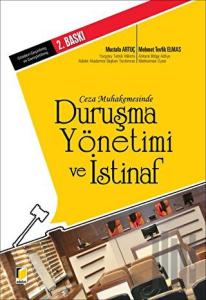 Ceza Muhakemesinde Duruşma Yönetimi ve İstinaf