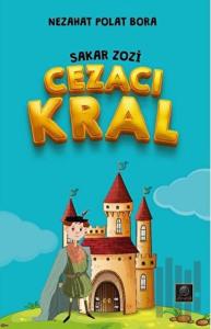 Cezacı Kral - Sakar Zozi