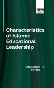 Characteristics Of Islamic Educational Leadership