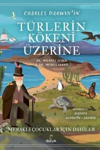 Charles Darwin'in Türlerin Kökeni Üzerine - Meraklı Çocuklar İçin Dahiler