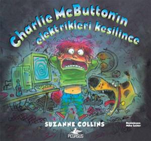 Charlie Mcbutton'ın Elektirikleri Kesilince (Ciltli)