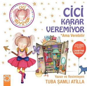 Cici Karar Veremiyor-Ama Verebilir