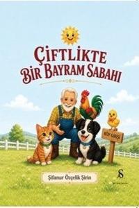 Çiftlikte Bir Bayram Sabahı