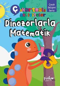 Çıkartmalı Aktiviteler Dinozorlarla Matematik