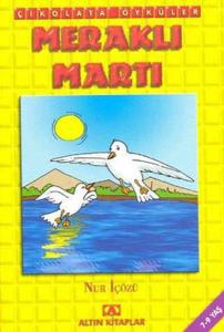 Çikolata Öyküler - Meraklı Martı